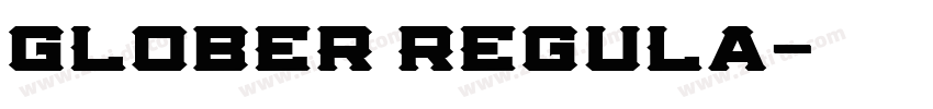 Glober Regula字体转换